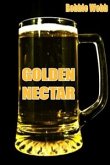 Golden Nectar (eBook, ePUB)