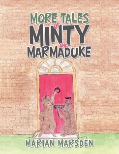 More Tales of Minty and Marmaduke - Marsden, Marian