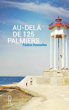 Au-delà de 125 palmiers - Desnuelles, Pauline