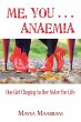 Me, You . . . Anaemia - Bild 1