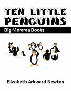 Ten Little Penguins - Newton, Elizabeth Arkward