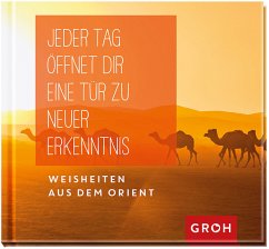 Jeder Tag öffnet dir eine Tür zu neuer Erkenntnis