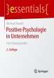 Positive Psychologie in Unternehmen - Bild 1