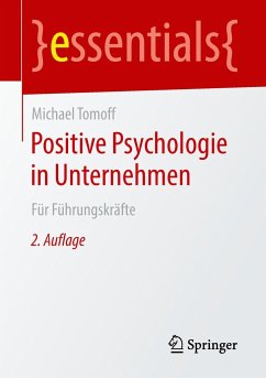 Positive Psychologie in Unternehmen - Tomoff, Michael