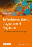 Treffsichere Analysen, Diagnosen und Prognosen, m. 1 Buch, m. 1 E-Book