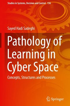 Pathology of Learning in Cyber Space - Sadeghi, Sayed Hadi