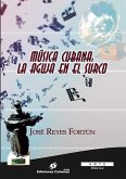 Música cubana. La aguja en el surco (eBook, ePUB)