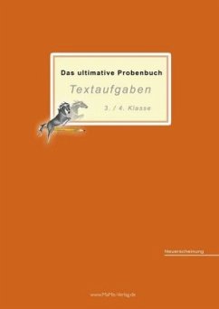 Das ultimative Probenbuch Textaufgaben 3./4. Klasse - Reichel, Miriam;Mandl, Mandana