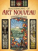 Masterworks of Art Nouveau Stained Glass (eBook, ePUB)