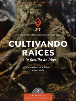 Cover Cultivando raíces en la familia de Dios (eBook, ePUB)