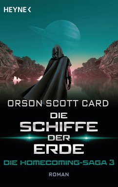 Die Schiffe der Erde - Die Homecoming-Saga 3 (eBook, ePUB) - Card, Orson Scott