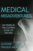 Medical Misadventures (eBook, ePUB)