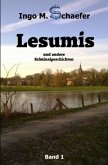 Lesumis und andere Kriminalgeschichten