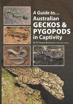 Guide to Australian Geckos & Pygopods (eBook, ePUB) - Brown, Danny