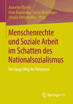 Menschenrechte und Soziale Arbeit im Schatten des Nationalsozialismus