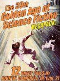 The 39th Golden Age of Science Fiction MEGAPACK®: John W. Campbell, Jr. (vol. 2) (eBook, ePUB)