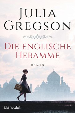 Die englische Hebamme (eBook, ePUB) - Gregson, Julia