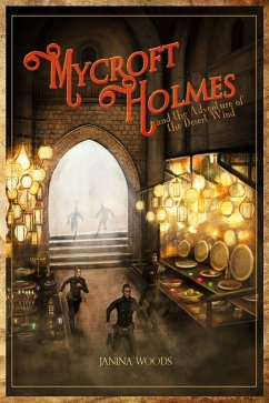 Mycroft Holmes and the Adventure of the Desert Wind (eBook, ePUB) - Woods, Janina