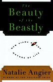 The Beauty Of The Beastly (eBook, ePUB) The Beauty Of The Beastly (eBook, ePUB)