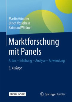 Marktforschung mit Panels, m. 1 Buch, m. 1 E-Book - Günther, Martin;Vossebein, Ulrich;Wildner, Raimund