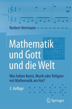 Mathematik und Gott und die Welt - Herrmann, Norbert