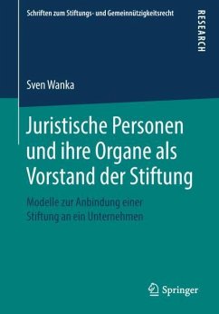 Juristische Personen und ihre Organe als Vorstand der Stiftung - Wanka, Sven