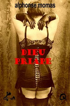 Dieu Priape (eBook, ePUB) - Momas, Alphonse