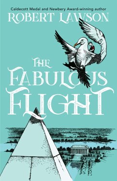 The Fabulous Flight (eBook, ePUB) - Lawson, Robert