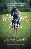 With Love, Mom (eBook, ePUB) With Love, Mom (eBook, ePUB)