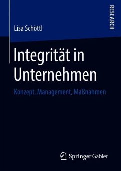 Integrität in Unternehmen - Schöttl, Lisa
