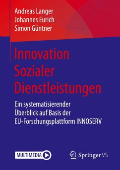 Innovation Sozialer Dienstleistungen - Langer, Andreas;Güntner, Simon;Eurich, Johannes