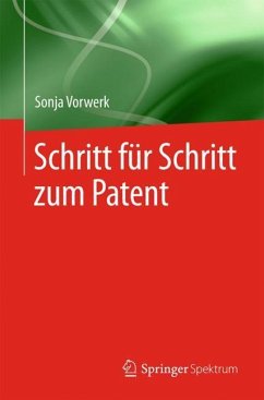 Schritt für Schritt zum Patent - Vorwerk, Sonja