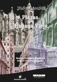 Piedras y sombras. Plazas de la Habana Vieja (eBook, ePUB)