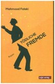 Tödliche Fremde Tödliche Fremde