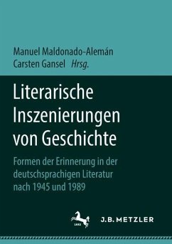 Literarische Inszenierungen von Geschichte