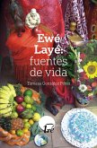 Ewé Layé: fuentes de vida (eBook, ePUB)