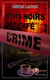 Petits noirs et café crime (eBook, ePUB)