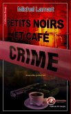 Petits noirs et café crime (eBook, ePUB)