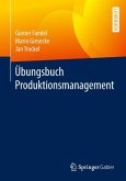 Übungsbuch Produktionsmanagement