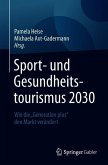 Sport- und Gesundheitstourismus 2030