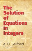 The Solution of Equations in Integers (eBook, ePUB)