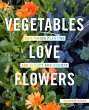 Vegetables Love Flowers (eBook, ePUB) - Bild 1