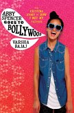 Abby Spencer Goes to Bollywood (eBook, ePUB)