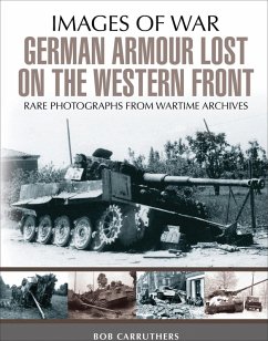 German Armour Lost on the Western Front (eBook, ePUB) - Carruthers, Bob