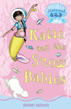 Katie and the Snow Babies (eBook, ePUB) - Shields, Gillian