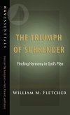 The Triumph of Surrender (eBook, ePUB)