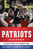 The Most Memorable Games in Patriots History (eBook, ePUB)