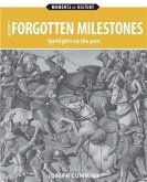 History's Forgotten Milestones (eBook, ePUB)