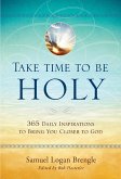Take Time to Be Holy (eBook, ePUB)