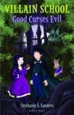 Villain School: Good Curses Evil (eBook, ePUB)